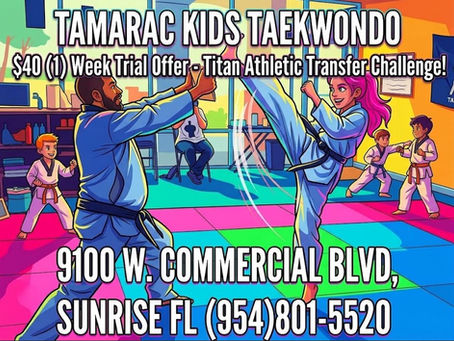 (954) 801-5520 - After-School Youth Recreational Sport Taekwondo More Than a Martial Art - Tamarac/Sunrise FL