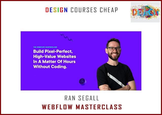 Ran Segall - Webflow Masterclass