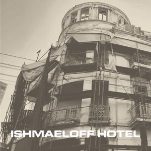 Ishmaeloff Hotel- Photography