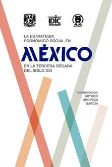 La estrategia economico social en Mexico en la tercera decada del siglo XXI.jpg
