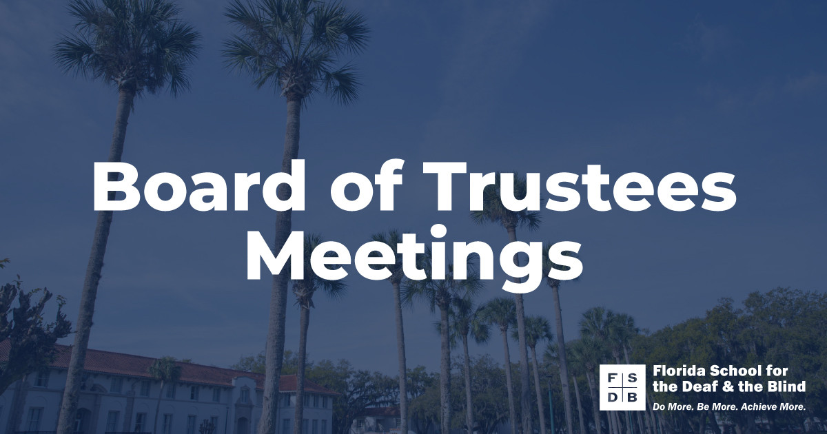 Board of Trustees Meetings FSDB