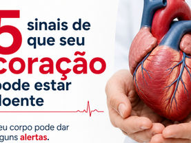 5 sinais de que seu coração pode estar doente: quando procurar um cardiologista?