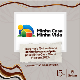 MCMV facilita o sonho da casa própria em 2024