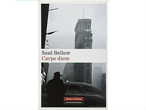 Carpe diem (1956) de Saul Bellow
