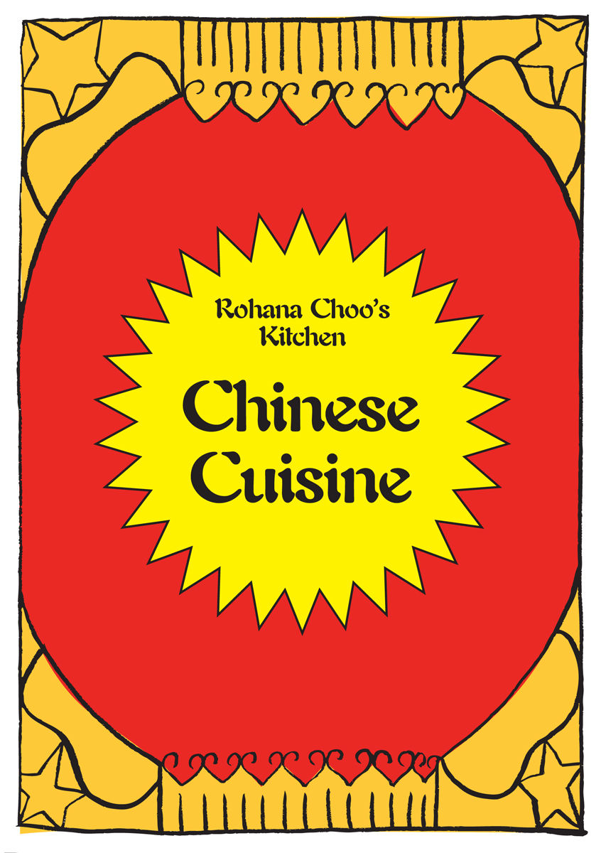 Chinese Cuisine - Rohana Choo's Kitc