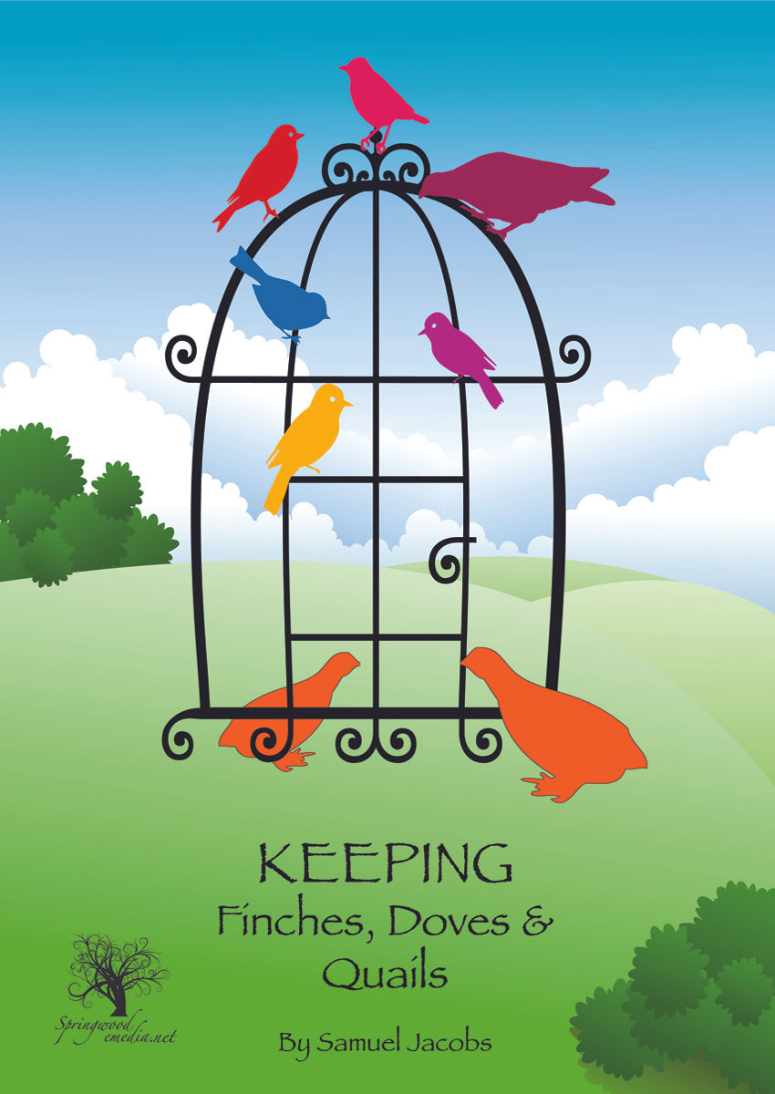 A Guide To Keeping Finches Doves & Q