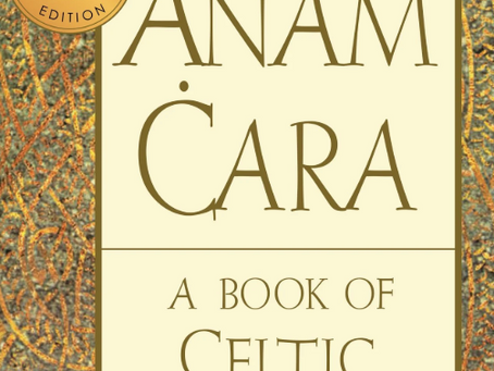 Anam Cara: The book I keep on my nightstand