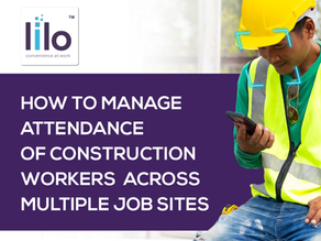 LILO Mobile Attendance App for Construction Companies
