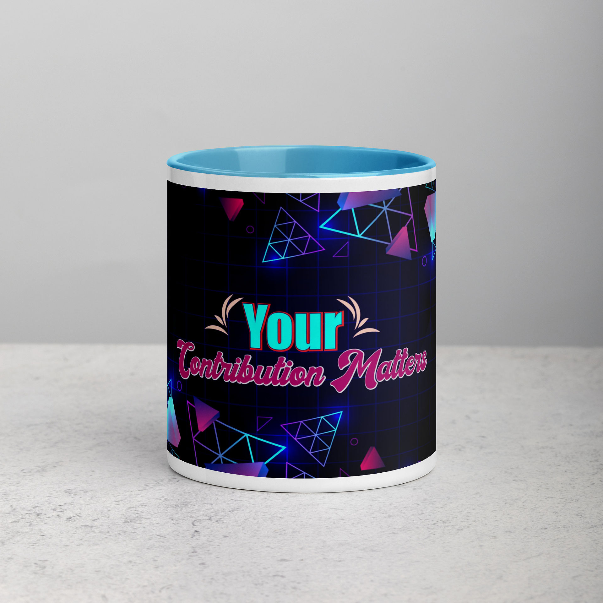 Custome mug with color inside and motivational inscription
