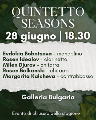 Ultimo appuntamento alla Galleria Bulgaria con il Quintetto Seasons