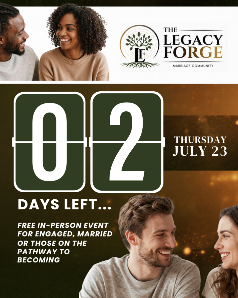 Legacy Forge Marriage Community - Event Flyer for July 23