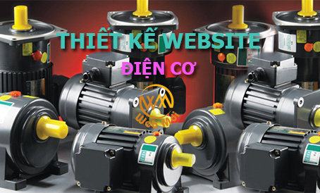 Thiết kế Website bán Điện cơ, các sản phẩm Điện cơ