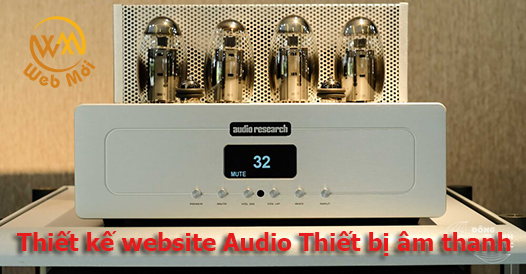 Thiết kế website Bán Loa, Bán Thiết bị âm thanh Audio