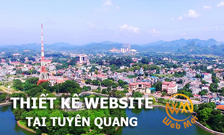 Thiết kế Website tại tỉnh Tuyên Quang