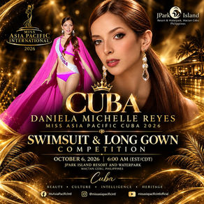 Miss Asia Pacific Cuba 2026 Preliminary Competition