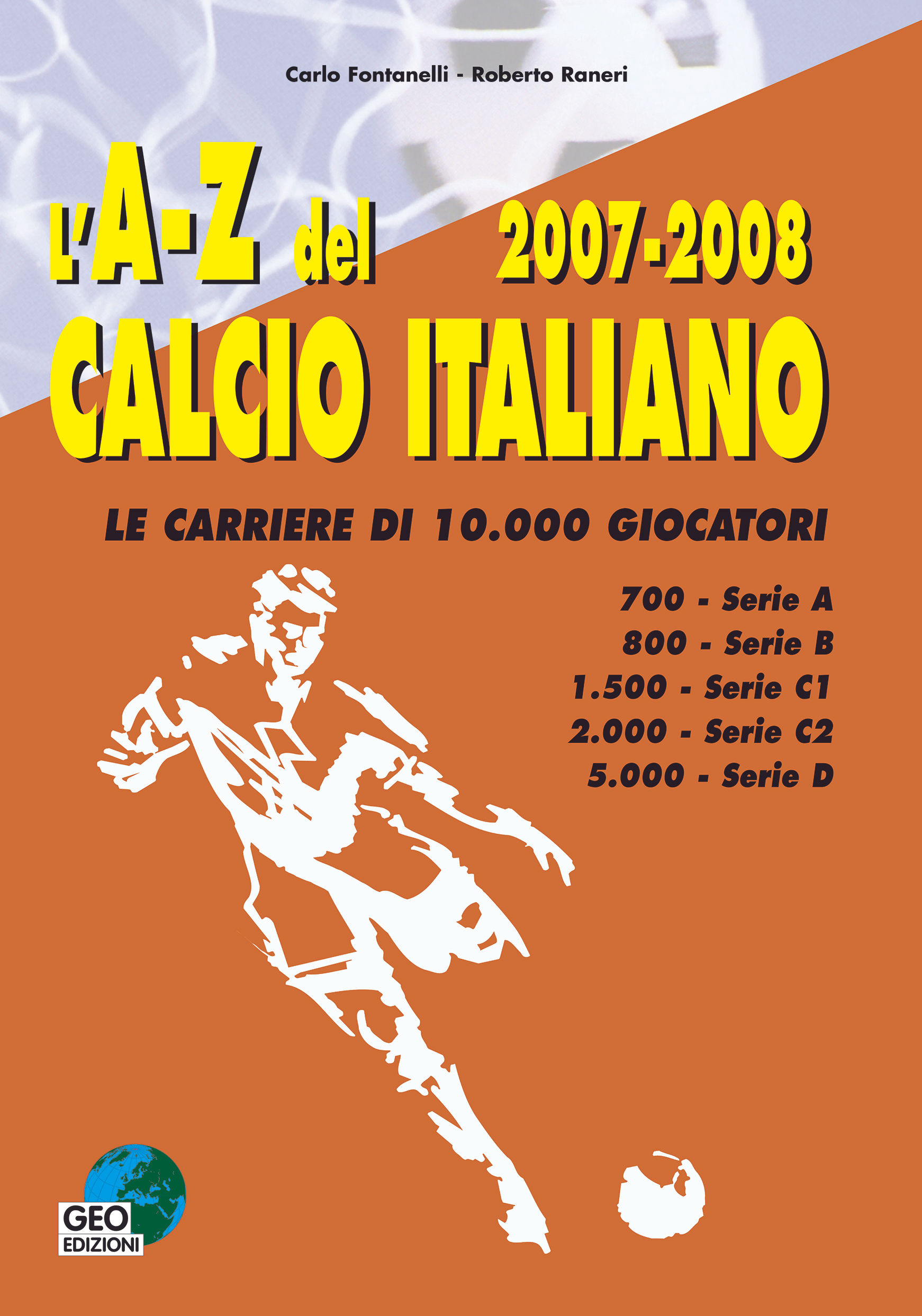 The AZ of Italian football 2007-2008