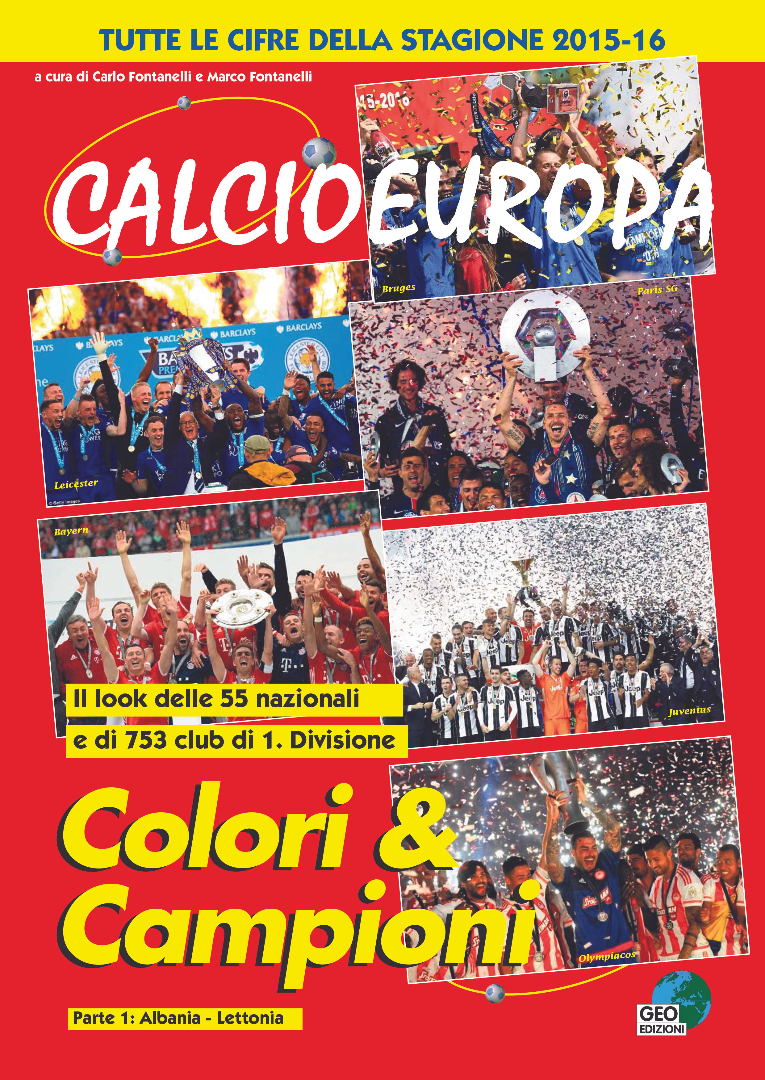 CalcioEuropa - Colors &amp; Champions - Part 1: Albania-Latvia