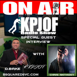KPJOF Guest Interview Chris Anthony