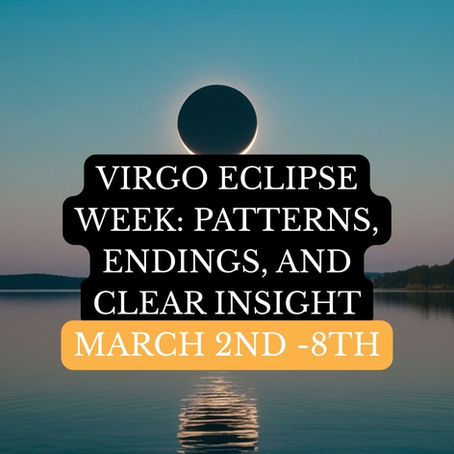 March 2nd - 8th Horoscope 
