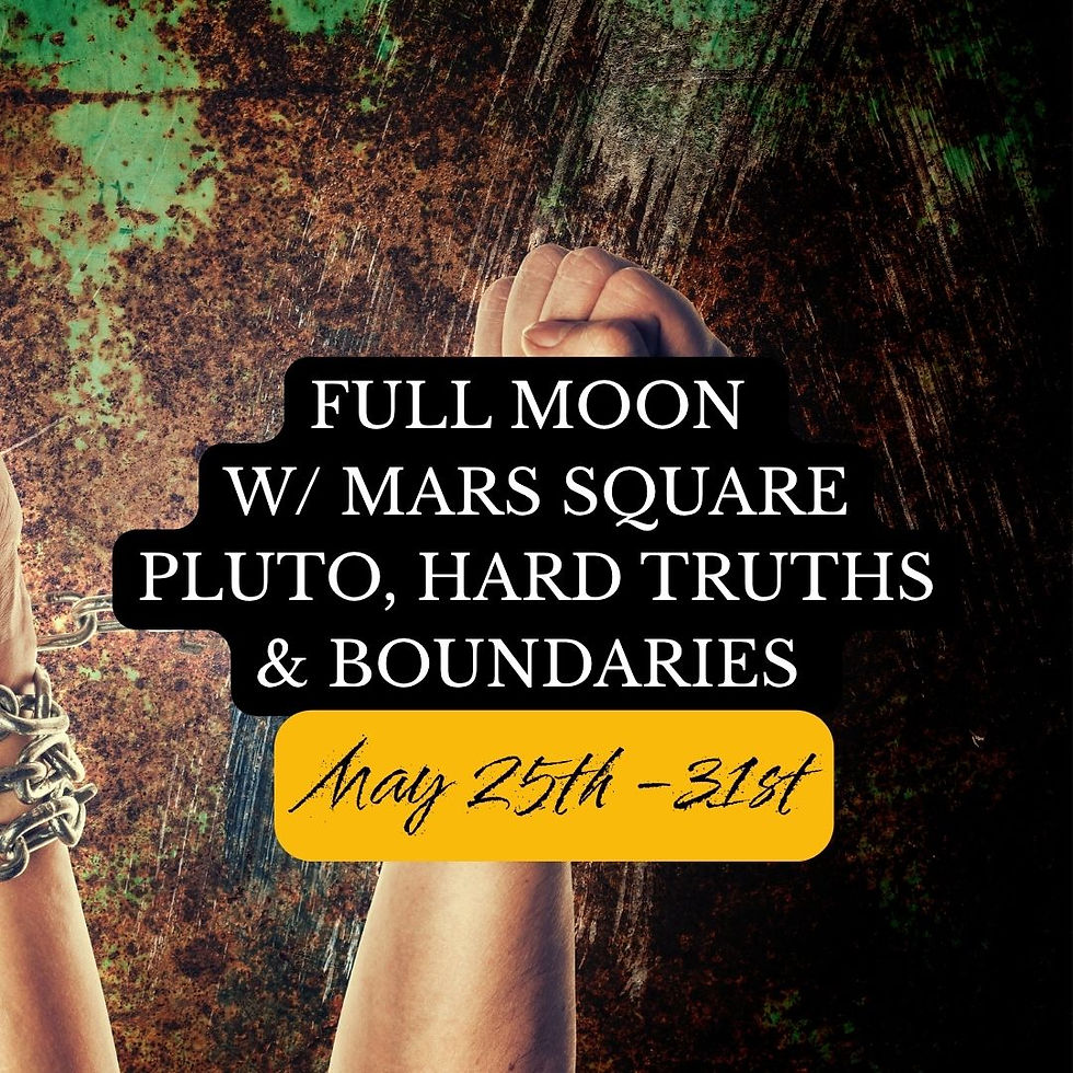 May 25th - 31st Astrology Forecast