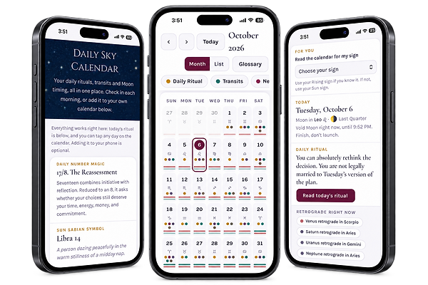 The Mystic Circle Daily Sky Calendar on three phones: daily number magic, the month view, and the daily ritual for your sign