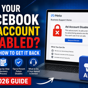Is Your Facebook Ad Account Disabled? Here is How to Get it Back - 2026 Guide