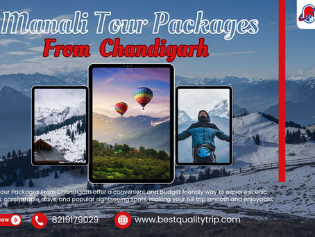 Affordable Manali Tour Packages From Chandigarh for All Travellers