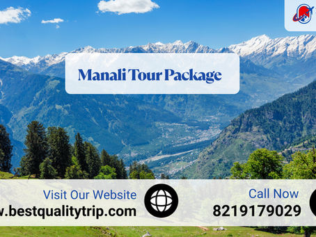 Best Ways to Enjoy a Comfortable and Memorable Trip to Manali