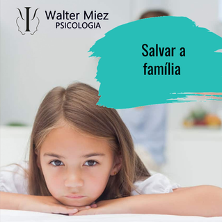 Salvar a família