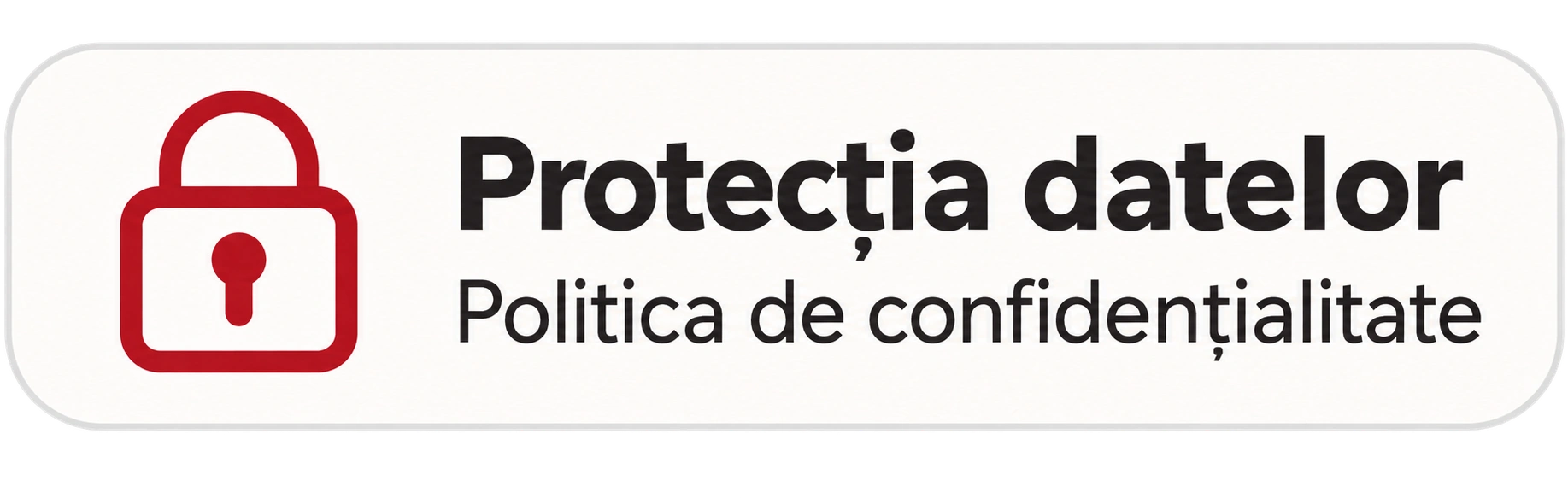 Politica de confidențialitate