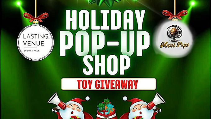 2nd Annual Holiday Pop Up & Toy Giveaway