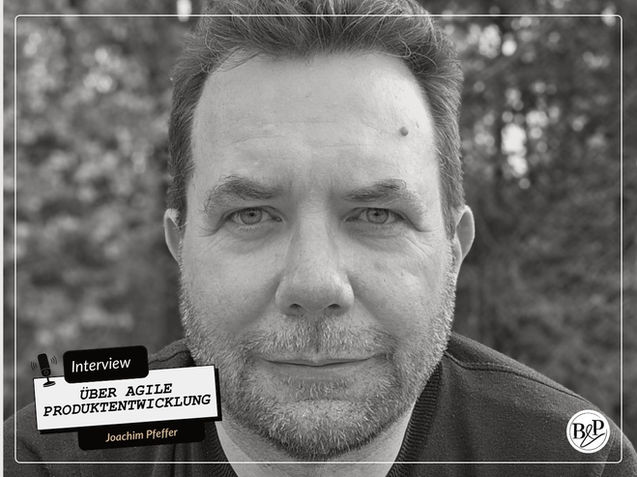 Über agile Produktentwicklung