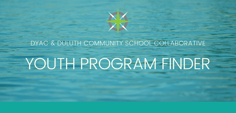 'DYAC & Duluth Community School Collaborative Youth Program Finder'