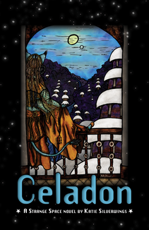 Celadon: A Strange Space Novel | Part 3: The Choices We Make | Chapter 20