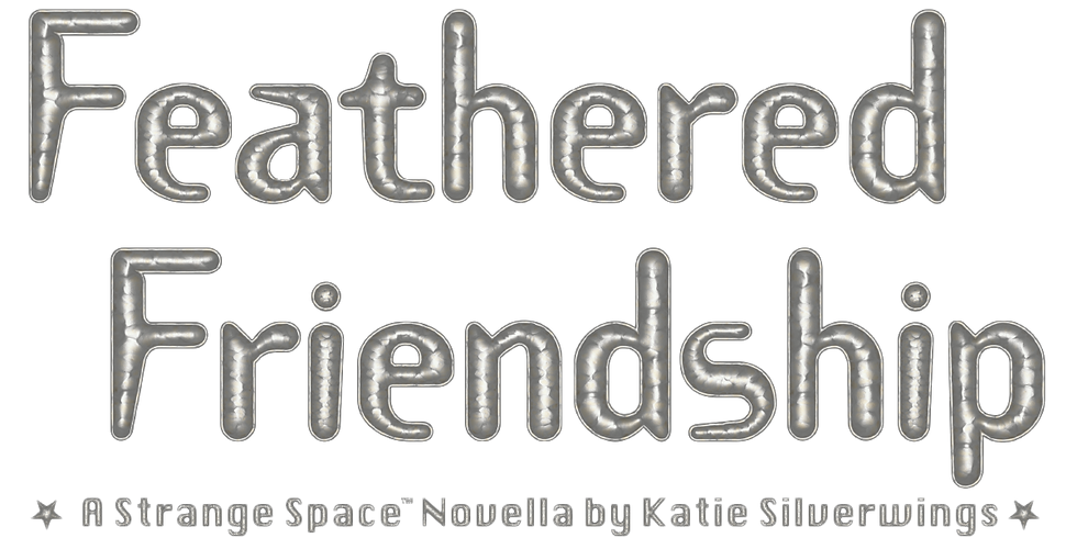 Feathered Friendship: A Strange Space Novella | Chapter 2