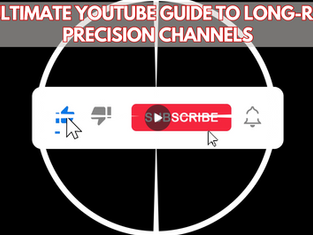 The Ultimate YouTube Guide to Long-Range Precision Channels