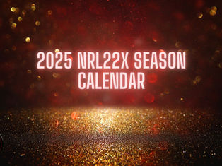 2025 NRL22X Season Calendar