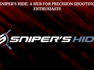 Sniper’s Hide: A Hub for Precision Shooting Enthusiasts