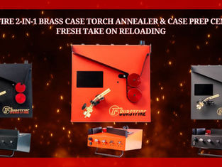 Burstfire 2-in-1 Brass Case Torch Annealer & Case Prep Center: A Fresh Take on Reloading