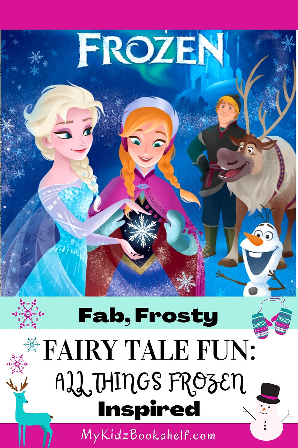  Disney's Frozen movie Pinterest pin with Elsa and Anna and snowflake