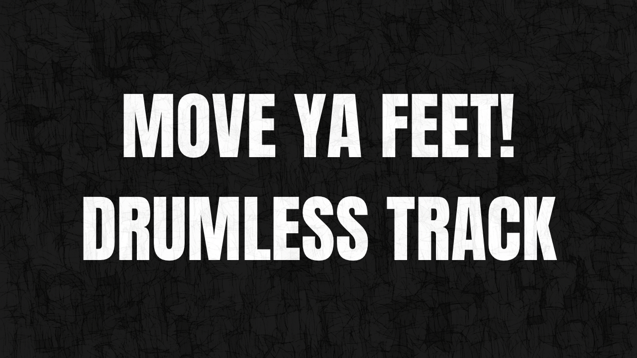 MOVE YA FEET