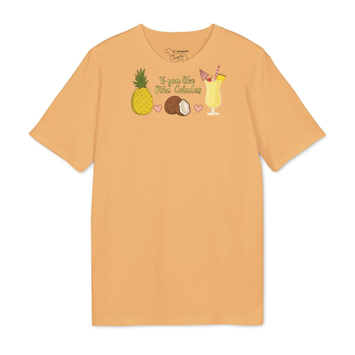 If You Like Pina Coladas Dunga-Tee - Sunset Yellow