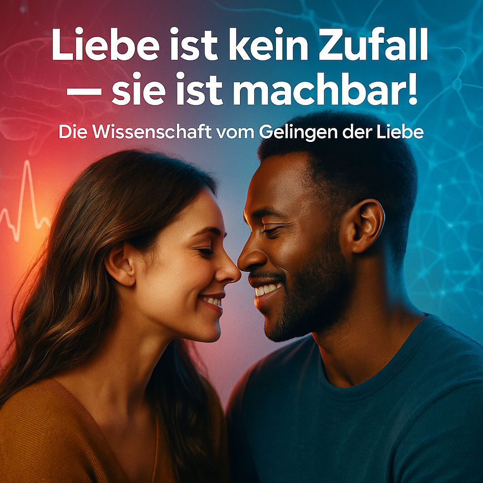 Zwei Menschen stehen sich sehr nah gegenüber, lächeln und berühren fast ihre Nasen. Der Hintergrund zeigt warme und kühle Farbflächen mit angedeuteten Gehirn- und Kurvengrafiken – eine visuelle Verbindung von Romantik und Wissenschaft. Text im Bild: „Liebe ist kein Zufall — sie ist machbar! Die Wissenschaft vom Gelingen der Liebe.“