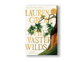 111. Lauren Groff, The Vaster Wilds