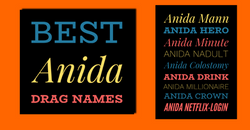 BEST ANIDA DRAG NAMES