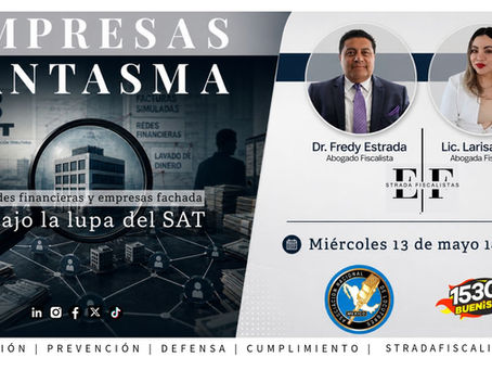 EMPRESAS FANTASMA: riesgos, fiscalización y responsabilidad empresarial.