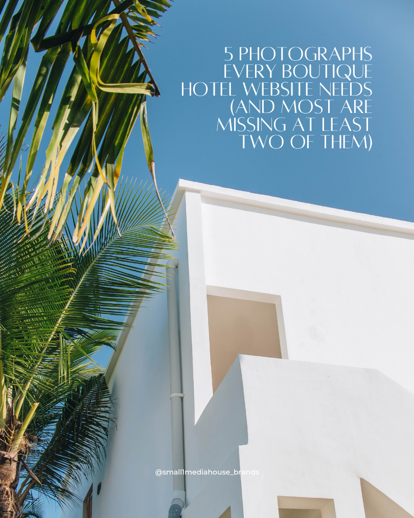 5 Photographs Every Boutique Hotel Website Needs