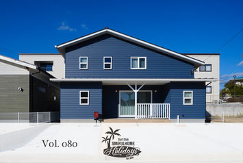 Vol.080 A邸 Holidays