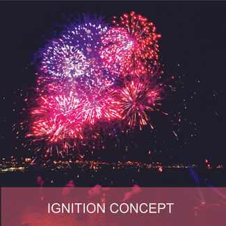 IGNITION CONCEPT
