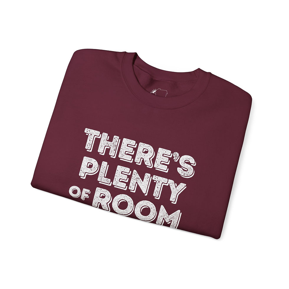 Thumbnail: There's Plenty of Room at the Table Sweatshirt